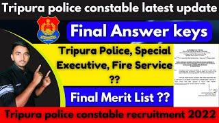 Tripura police constable final answer keys|| Tripura police update 2024||Tripura special executive