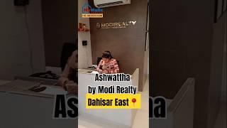 Ashwattha by Modi Realty || Dahisar East || 1BHK 2BHK 3BHK || #shorts #realestate  #ytshorts