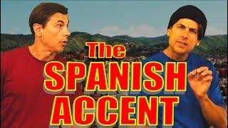 Learn the SPANISH ACCENT