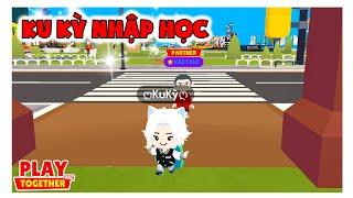 Phim Play Together | Ku Kỳ Nhập Học | KA KỲ KỤC