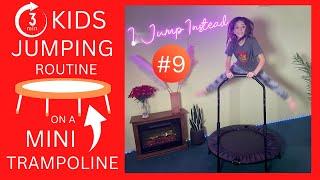 3m Kids Workout w/ Scarlett Mini Trampoline Jumping Routine | I Jump Instead Healthy at Home Fitness