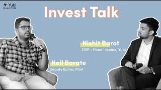 Yubi.InvestTalk with Neil Borate | How To Mint Your Money?