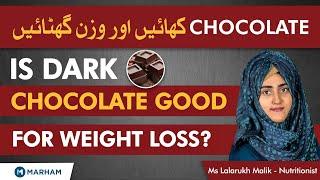 Is Dark Chocolate Good For Weight Loss? | Benefits Of Dark Chocolate