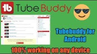 How to install tubebuddy on  Android// how to download tube buddy for Android