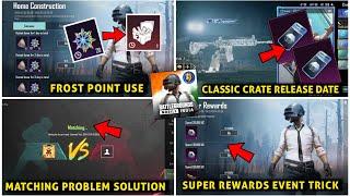 BGMI FROST POINT USE /BGMI CLASSIC CRATE NEW KAB AAYEGA/SUPER REWARDS & POPULARITY BATTLE MATCHING