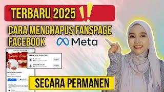 CARA MENGHAPUS HALAMAN / FANSPAGE FACEBOOK SECARA PERMANEN TERBARU 2025 LEWAT HAPE