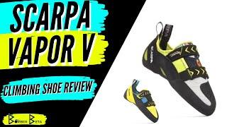 SCARPA VAPOR V Climbing Shoe Review - For Bouldering and Lead Climbing
