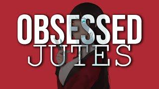 Obsessed - Jutes [Sub Español/Lyrics]