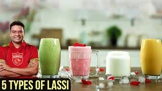 5 Types of Lassi | Punjabi Lassi Recipe | Sweet Yogurt Drink | Indian Culinary League | Varun