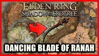 Dancing Blade of Ranah Location - Elden Ring Shadow of the Erdtree