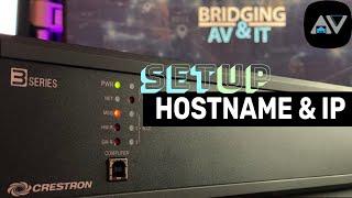 Crestron AV3: Assign Hostname & IP address