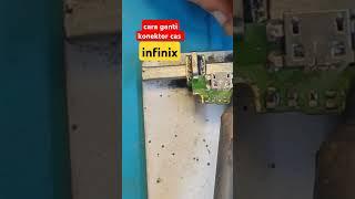 ganti cas infinix #shorts #infinix #smartphone #servishp #repair #charging #tipsandtricks #howto