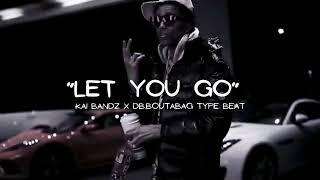 Kai Bandz x DB.Boutabag Type Beat "Let You Go" (prodby.scoobybeats)