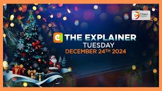 The EXPLAINER NEWS ~ December 24, 2024