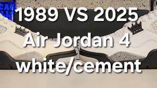 Air Jordan 4 white cement comparison 1989 VS 2025