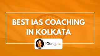 IAS Coaching in Kolkata