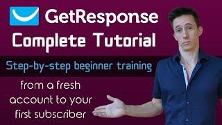 GetResponse Tutorial 2022 (Complete Beginner Training)