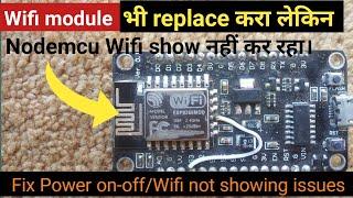 Wifi chip replace but no working problem | Nodemcu esp8266 | Microcontroller board