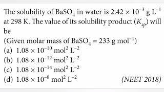 The solubility of BaSO4 in water is 2.42x10-3 g/L at 298 K.The value of its solubility product(Ksp)