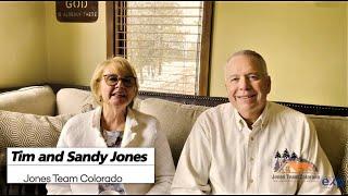 Meet Tim and Sandy Jones, Realtors, Colorado Real Estate Broker Associates, eXp Realty