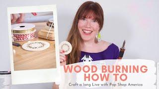 Beginners Guide to Wood Burning: Craft a Long Live