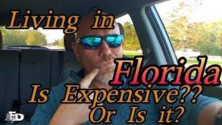 Living in Florida Is Expensive! Or Is It???
