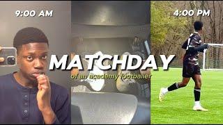 DAY IN THE LIFE OF AN ACADEMY FOOTBALLER - MATCHDAY EDITION (IN THE U.S)