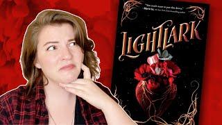 we gotta talk about Light Lark.....RANT REVIEW 