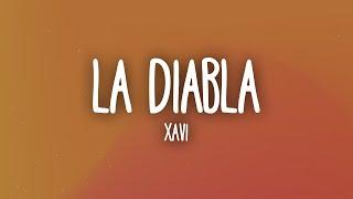 Xavi - La Diabla (Letra/Lyrics)