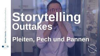 Storytelling - Outtakes: Pleiten, Pech und Pannen. Michael Geerdts