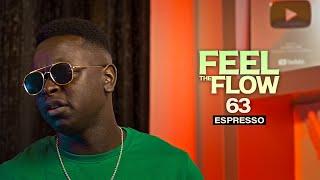 DJ FESTA - FEEL THE FLOW 63 | Espresso