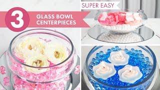 3 Glass Bowls Centerpieces | Budget Wedding Decorating Ideas | BalsaCircle.com