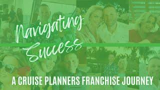 Navigating Success: A Cruise Planners Franchise Journey w/ Scott & Robin Roether