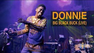 Donnie - Big Black Buck (2017) |  Live in Philly