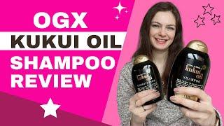 OGX Kukui Oil Shampoo Review