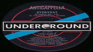 Anticappella - Everyday - Extended Mix - Underground Records 1991