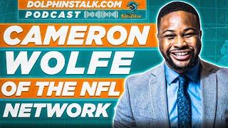 Cameron Wolfe of the NFL Network Talks Dolphins Football