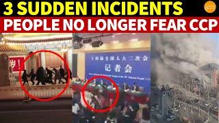 3 Sudden Incidents, People No Longer Fear the CCP