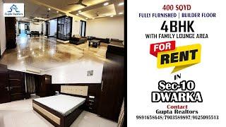 #RENT | 400 SQYD 4 BHK FullyFurnished BuilderFloor On Rent In Sec-10 Dwarka Delhi Call 9891658648