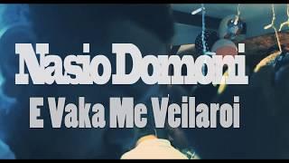 Vaka me veilaroi- Nasio Domoni