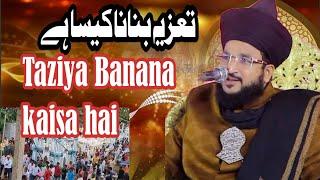 Taziya Banana kaisa hai by Mufti Salman Azhari Please SUBSCARIBE channel Aap zaroor sune