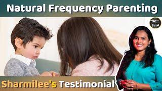 Embrace Natural Frequency Parenting with Parent Sharmilee | Transformative #parenting  #review