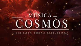 La Música del Cosmos - Mix de Bandas Sonoras de Pol Bertran (2023)