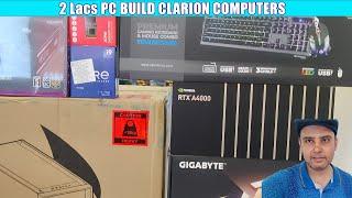 Clarion Computers 2 Lacs PC Build || 2 Lakhs PC Build Clarion Computers Kolkata Market