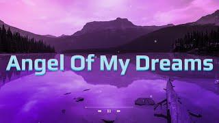 JADE - Angel Of My Dreams (Lyrics)