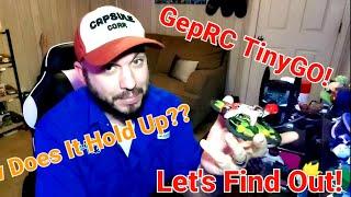 GepRC TinyGO 4k Extended Review!! How Does It Hold Up??Let's Find Out!!