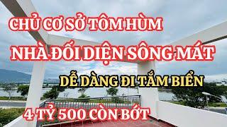 Chủ cơ sở Tôm Hùm bán rẻ Nhà đối diện Sông mát mẻ đường ô tô 3 tầng tại Nha Trang| Nhà đất Nha trang