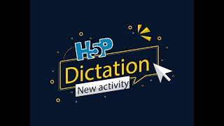 New H5P Activity: Dictaction - Educraft