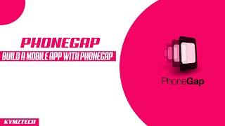 How to build a mobile app with phonegap  2019/2020