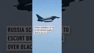 Russia scrambles jet to escort British planes over Black Sea